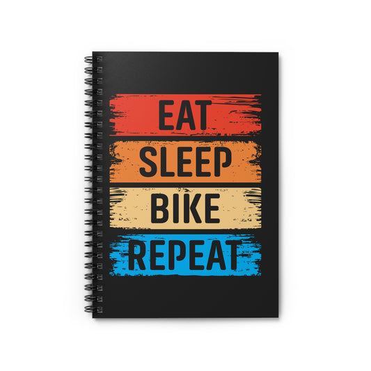 Eat Sleep Bike Repeat Spiral Notebook - Cycling Routine Writing Journal