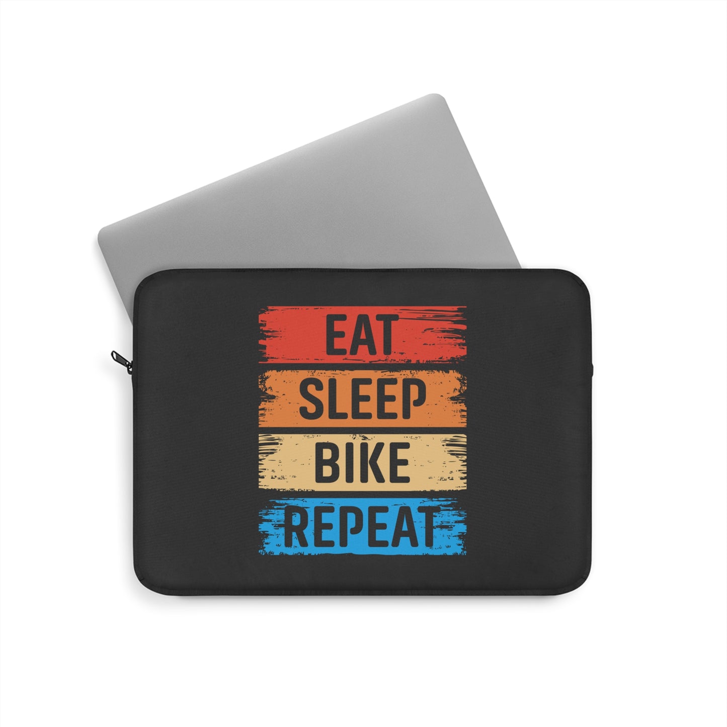 Eat Sleep Bike Repeat- Cycling Laptop Sleeve for Everyday Riders