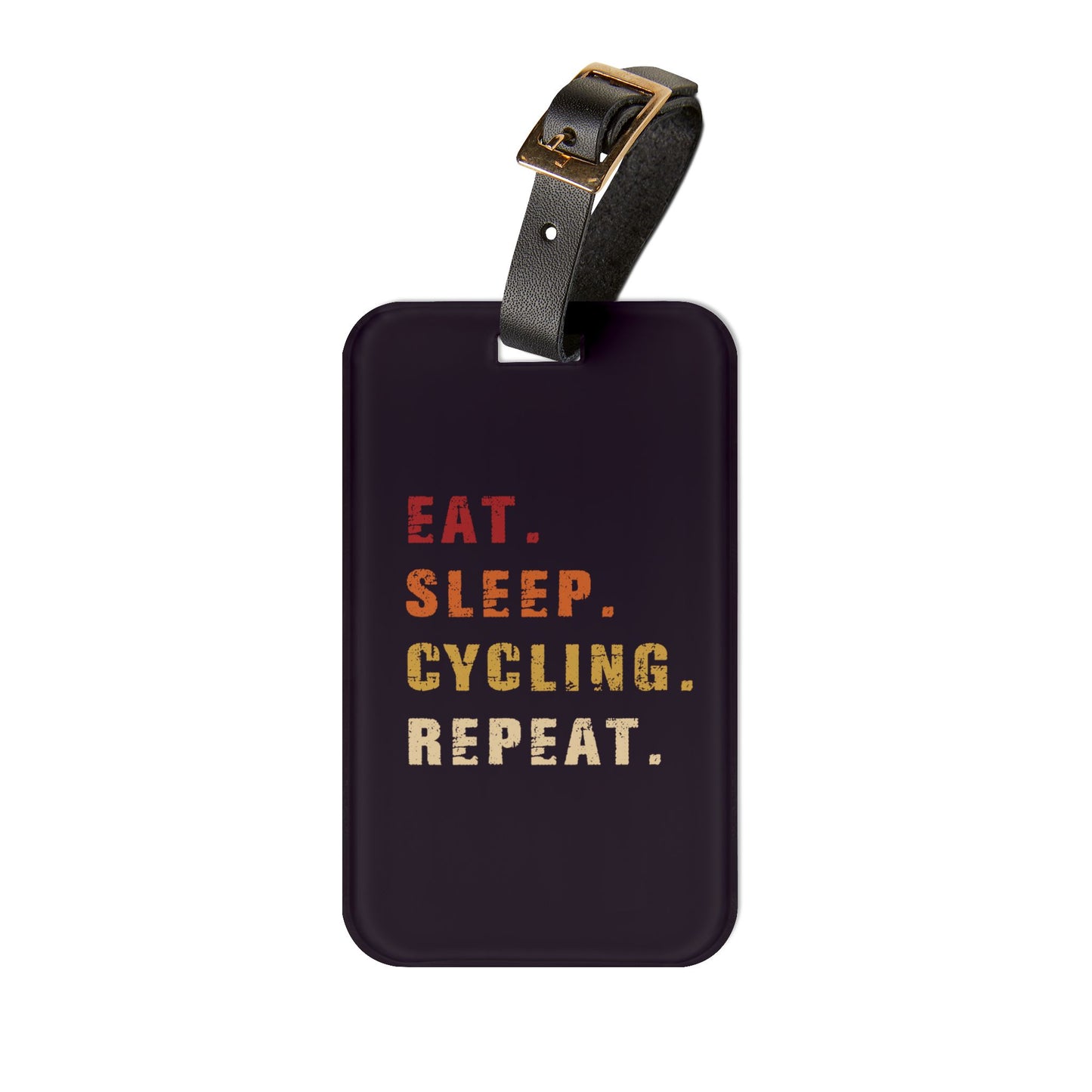 Eat Sleep Cycling Repeat Luggage Tag - Funny Cycling Quote Travel Tag for Bike Lovers