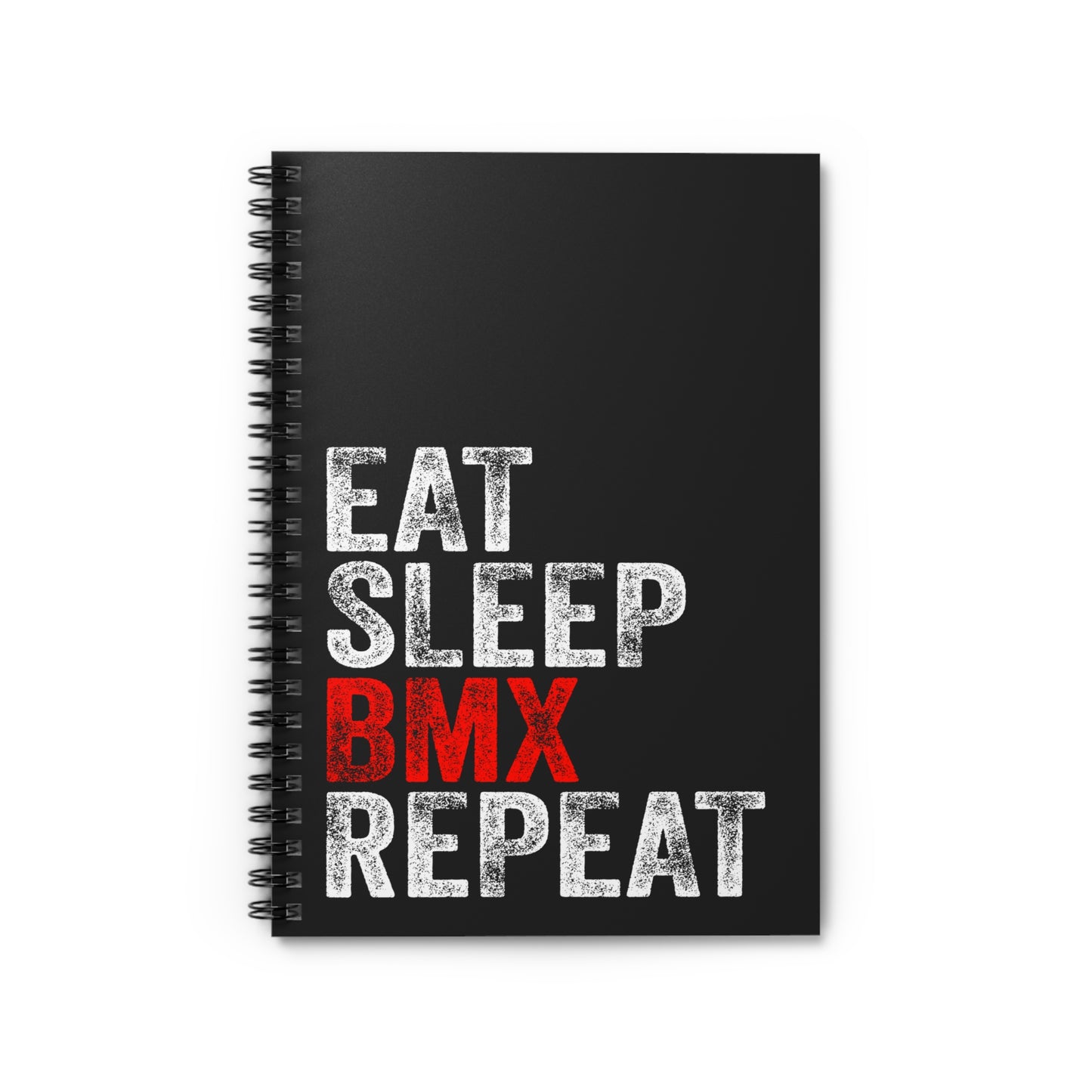 Eat Sleep BMX Repeat Spiral Notebook - BMX Rider Writing Journal