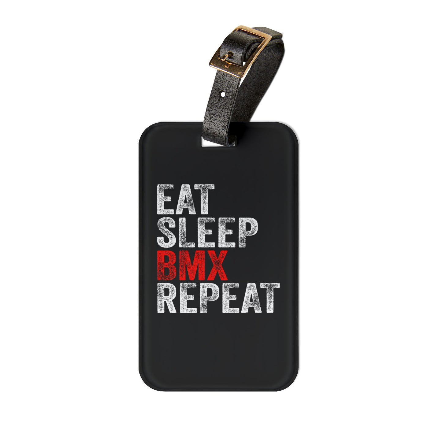 Eat Sleep BMX Repeat Luggage Tag - BMX Rider Travel Accessory, Bike Lover Gift, Bold Cycling Quote